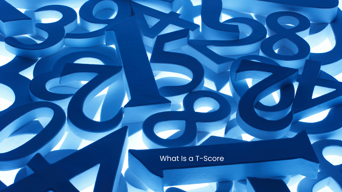 Understanding Your T-Score: What Your Bone Scan Results Actually Mean