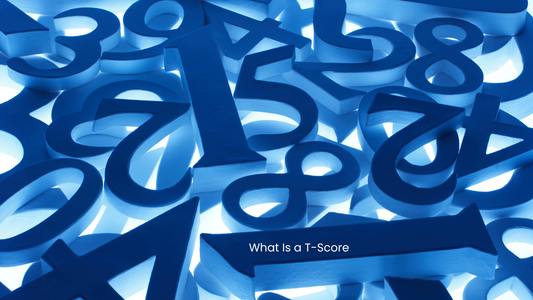 Understanding Your T-Score: What Your Bone Scan Results Actually Mean